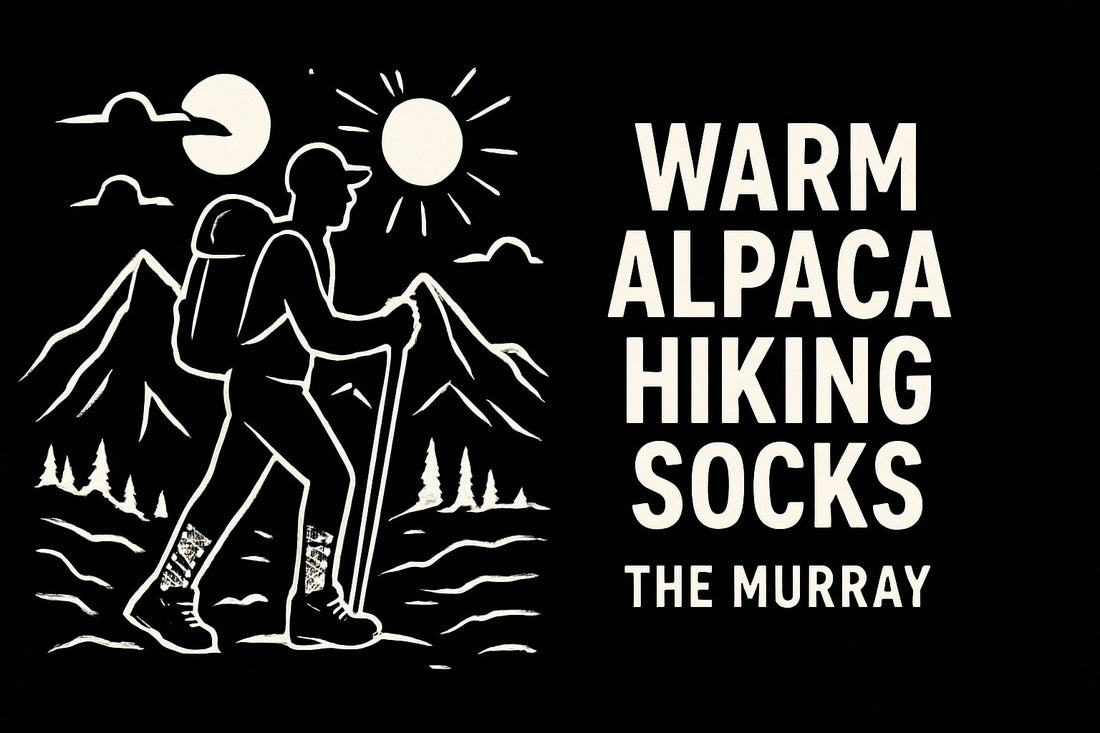 The Essential Guide to Warm Alpaca Hiking Socks The Murray 2026